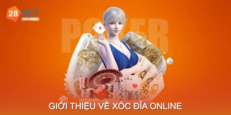 Giới Thiệu Về Xóc Đĩa Online Giới Thiệu Về Xóc Đĩa Online